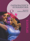 Cavanaugh's Surrender (eBook)